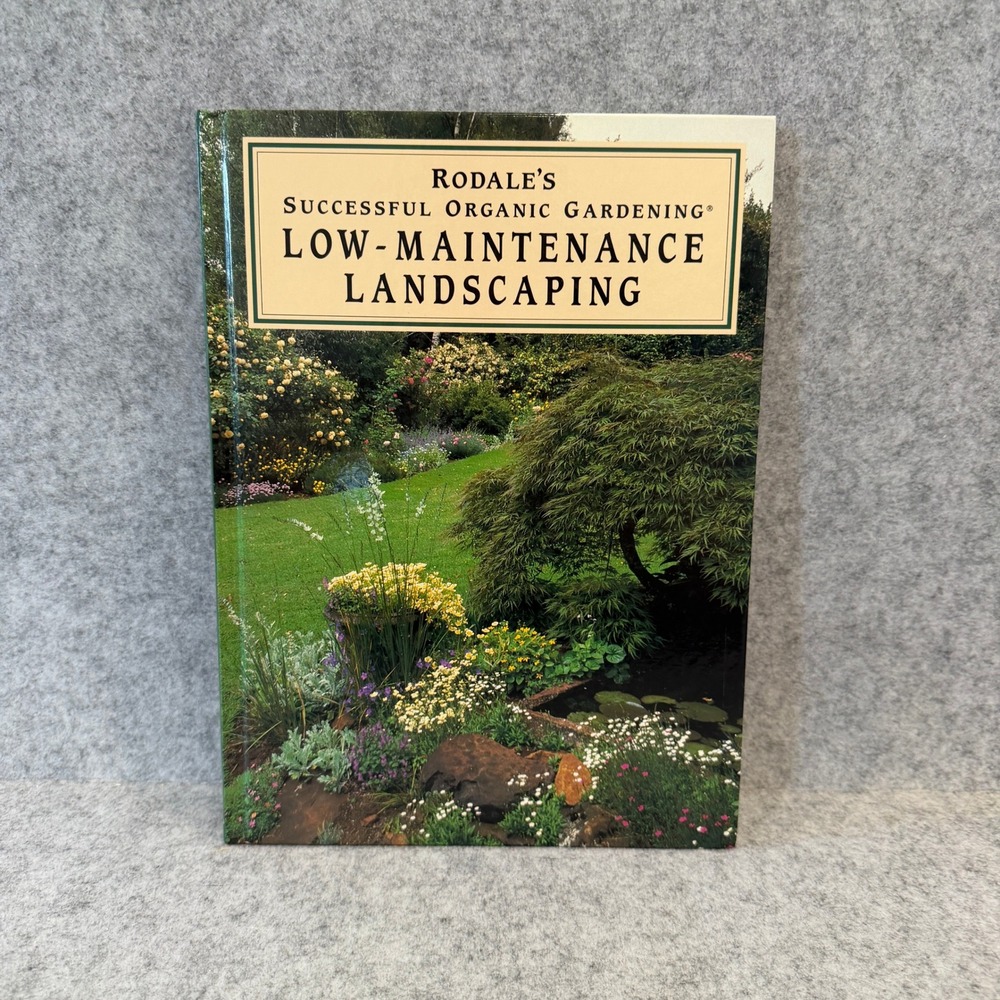 Rodale's Successful Organic Gardening, Low-Maintenance Landscaping